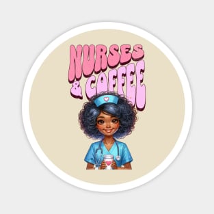 Nurses & Coffee Magnet